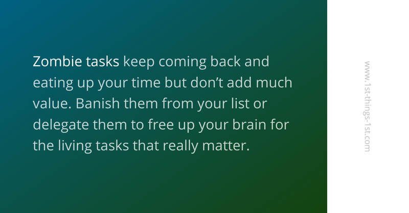 Beware of Zombie Tasks - 1st things 1st